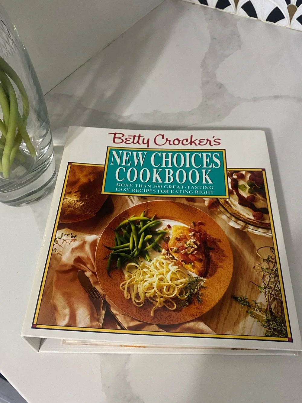 Betty Crocker’s New Choices Cookbook
